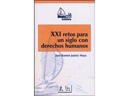 Livro XXI retos para un siglo con derechos humanos de José Ramón Juániz Maya (Espanhol)