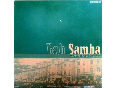 Vinil Carnival, Bah Samba Loaded Records