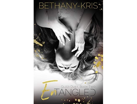 Livro Entangled Guzzi Duet de BethanyKris (Inglês)