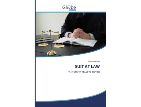 Livro SUIT AT LAW THE STREET SMART LAWYER de Shivam Goel (Inglês)
