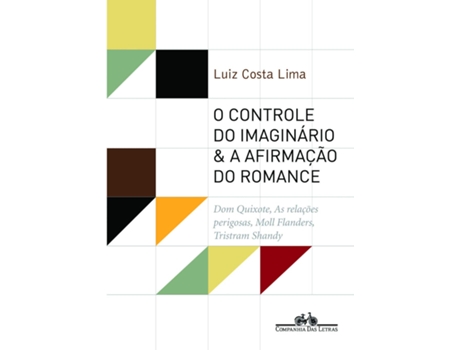 Livro Controle Do Imaginario E A Afirmacao Do Romance, O de Luiz Costa Lima (Português do Brasil)