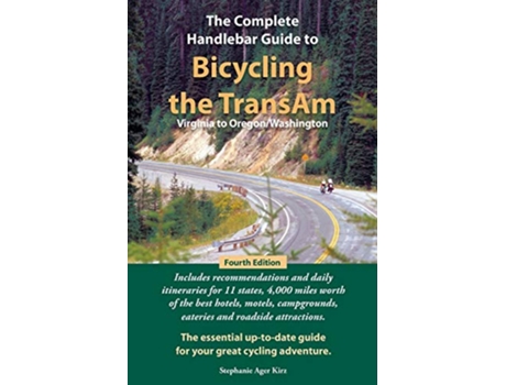 Livro The Complete Handlebar Guide to Bicycling the Transam Virginia to OregonWashington de Stephanie Ager Kirz (Inglês)