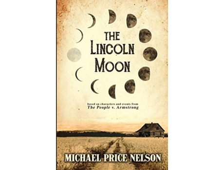 Livro The Lincoln Moon de Mr Michael Price Nelson (Inglês)