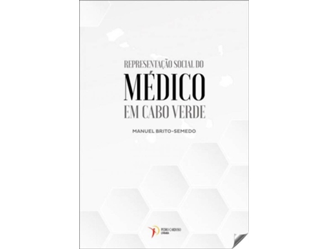 Livro Representaçao Social Do Medico Em Cabo Verde de Manuel Brito-Semedo (Português)