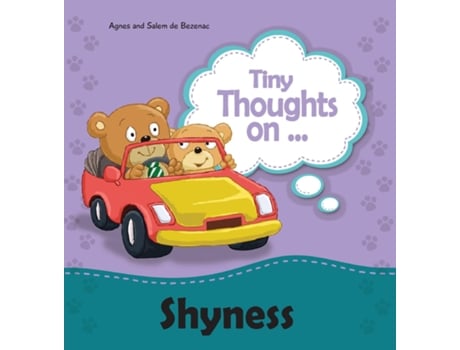 Livro Tiny Thoughts On Shyness Greeting Others Cheerfully De De Bezenac, Agnes Et Al. (inglês)