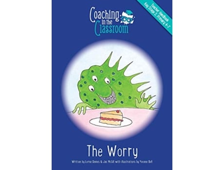 Livro Coaching in the Classroom The Worry de Lorna Davies Jac McGill (Inglês)