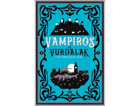 Livro El Vurdalak Y Otros Bebedores De Sangre de Vários Autores (Espanhol)
