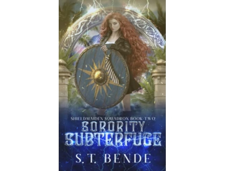 Livro Sorority Subterfuge Shieldmaiden Squadron de St Bende (Inglês)