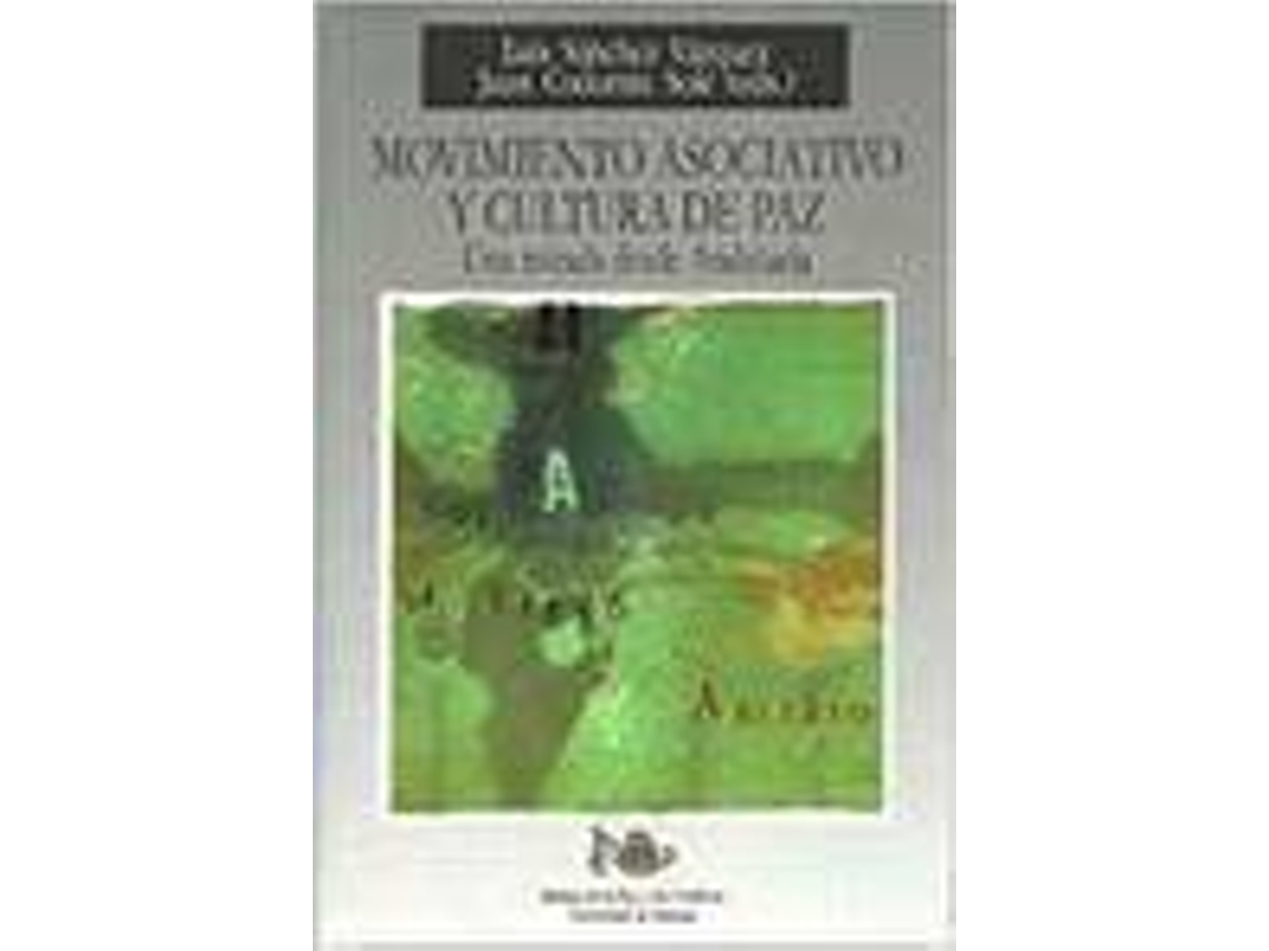 Livro Movimiento Asociativo Y Cultura De Paz Una Mirada Desde Anda (Espanhol)