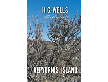 Livro Aepyornis Island de H G Wells (Inglês)