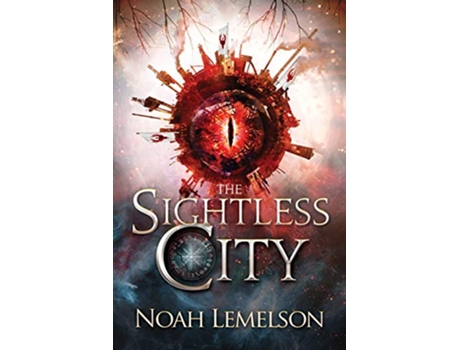 Livro The Sightless City The Slickdust Trilogy de Noah Lemelson (Inglês)