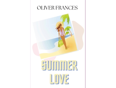 Livro Summer Love de Oliver Frances (Inglês)