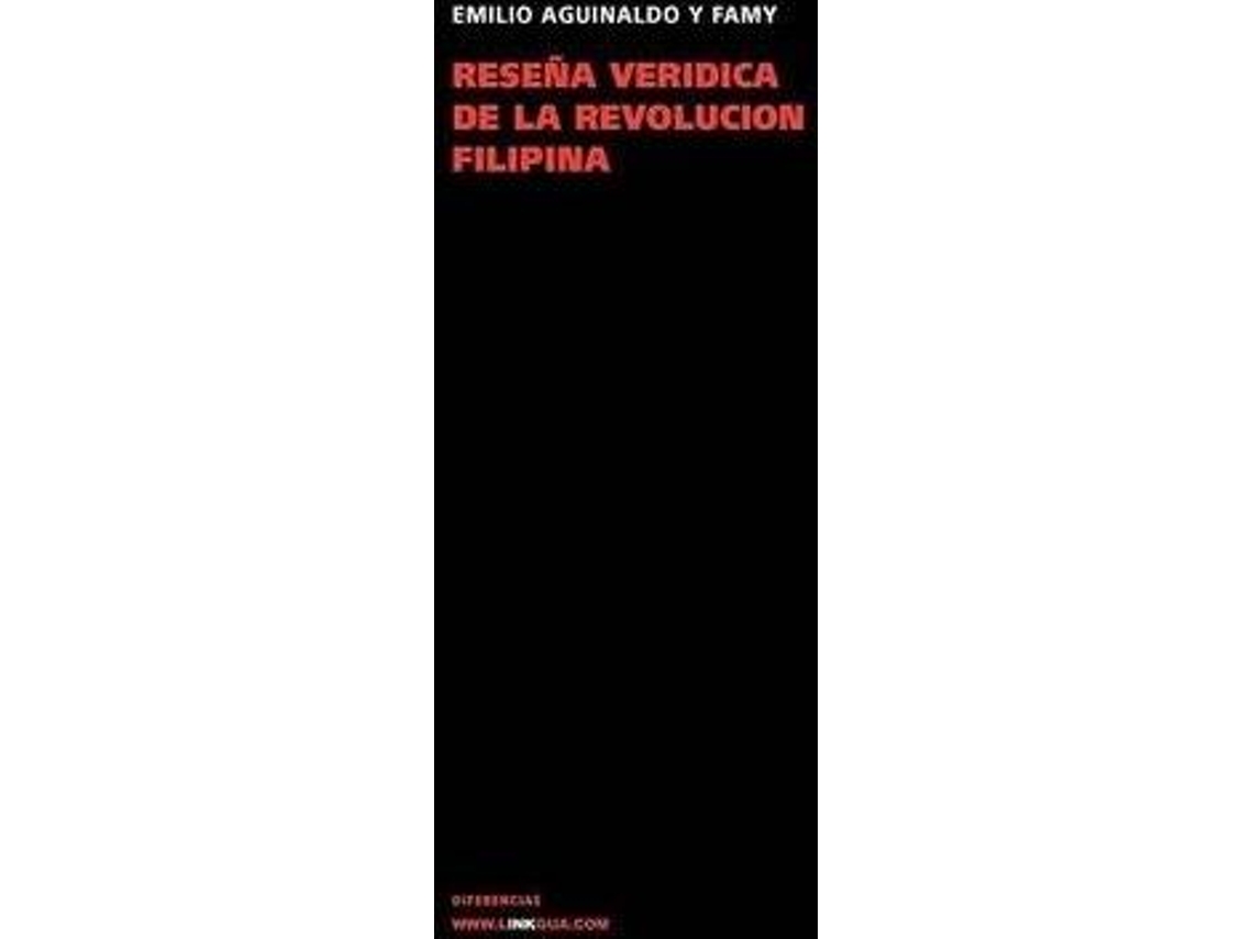 Livro Resena Veridica De La Revolucion Filipina de Emilio Aguinaldo Y Famy (Espanhol)