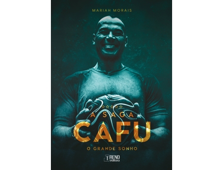 Livro A Saga Cafu De Mariah Morais (português Do Brasil)