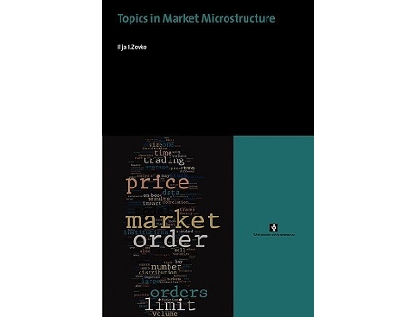 Livro Topics in Market Microstructure de Ilija Zovko (Inglês)