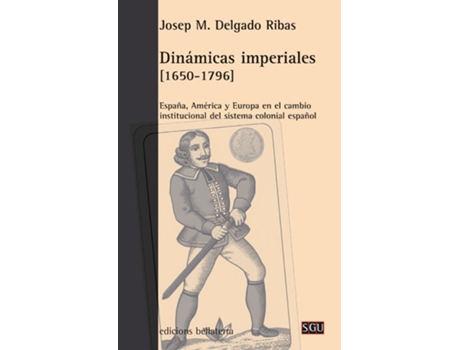 Livro Dinamicas Imperiales - J.M. Delgado [Sgu 63] de J.M. Delgado (Español)