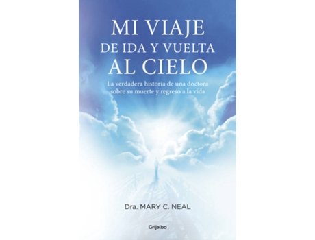 Livro Mi Viaje De Ida Y Vuelta Al Cielo