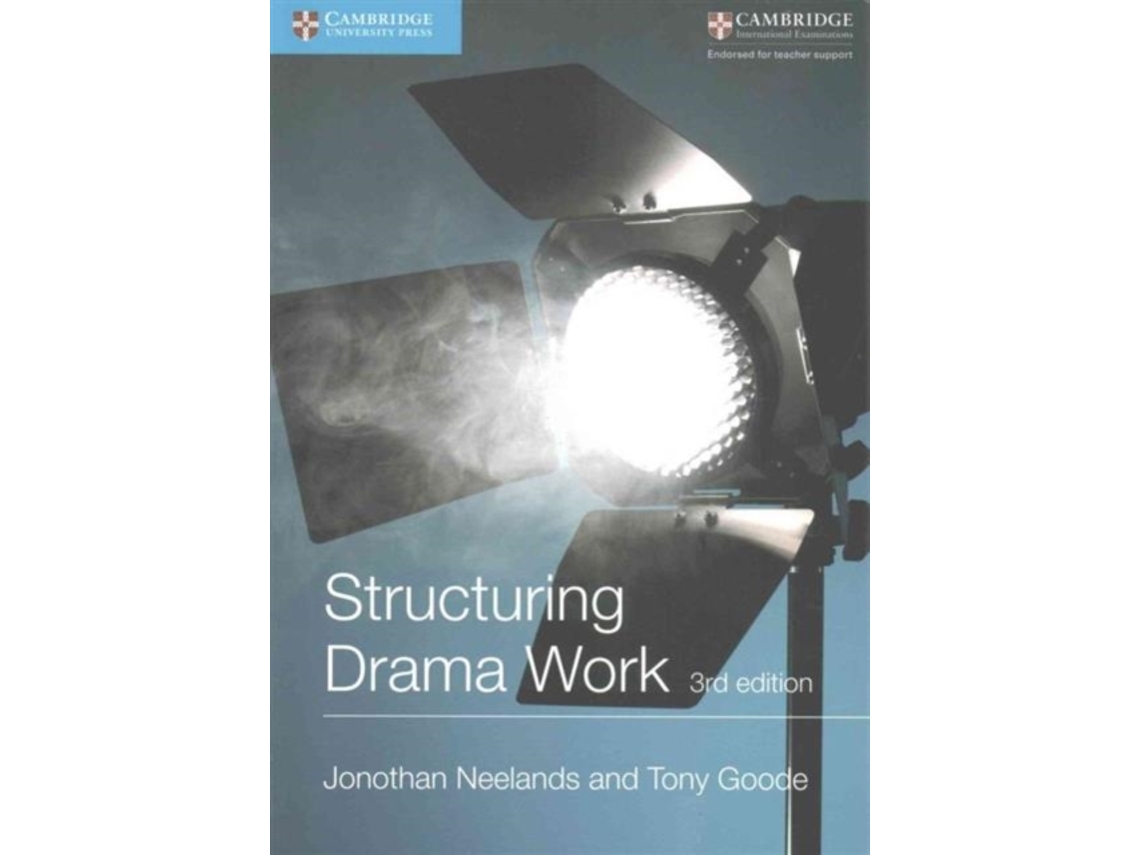 Livro Structuring Drama Work de Jonothan Neelands e Tony Goode (Inglês)