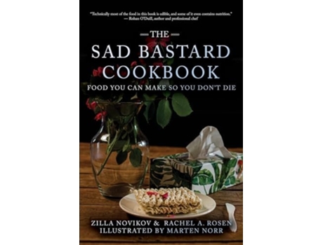 Livro The Sad Bastard Cookbook de Zilla Novikov e Rachel A Rosen (Inglês)