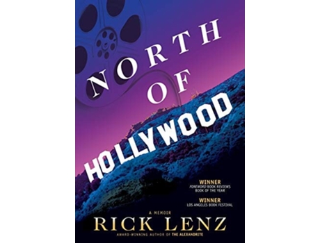 Livro North Of Hollywood A Memoir De Rick Lenz (inglês - Capa Dura)