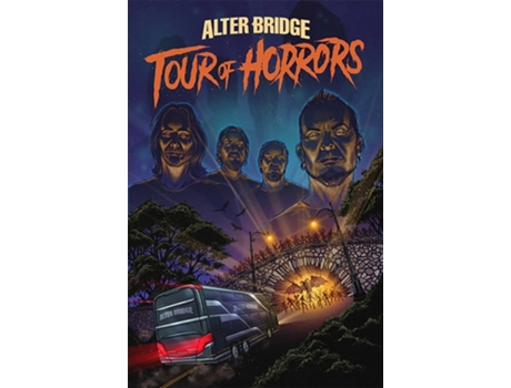 Livro Alter Bridge Tour of Horrors de Emily Ryan Lerner, Nelson Blake Ii et al. (Inglês)