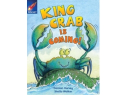 Livro Rigby Star Independent Year 2 Gold Fiction King Crab Is Coming! de Damian Harvey (Inglês)