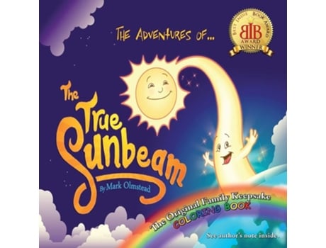 Livro The Adventures Of The True Sunbeam A Family Keepsake Coloring Book De Mark Olmstead (inglês)