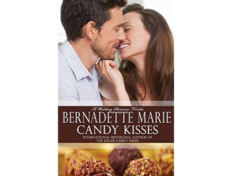 Livro Candy Kisses de Bernadette Marie (Inglês)
