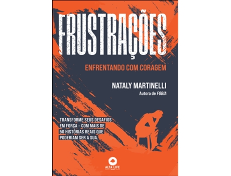 Livro Frustrações Enfrentando Com Coragem De Nataly Martinelli (português Do Brasil)