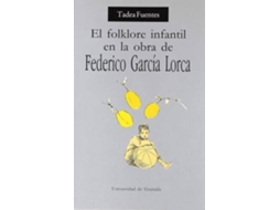 Livro Folclore infantil en la obra de Federico García Lorca, el de Tadea Fuentes Vázquez (Espanhol)