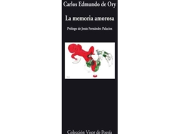 Livro La Memoria Amorosa de Carlos Edmundo Ory (Espanhol)