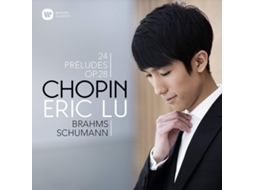 Eric Lu • Chopin • Brahms • Schumman - Preludes Op. 28 cd 2020