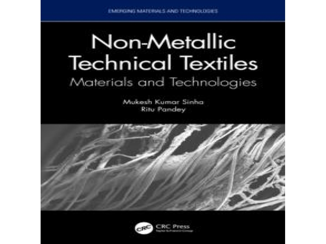Livro Non-Metallic Technical Textiles Materials and Technologies de Mukesh Kumar Sinha (Inglês)