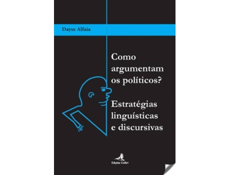 Livro Como Argumentan Os Políticos? de Dayse Alfaia (Português)