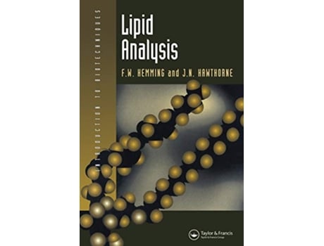 Livro Lipid Analysis Introduction to Biotechniques de Prof F W Hemming Dr J N Hawthorne (Inglês)