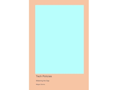 Livro Tech Policies de Megan Dennis (Inglês)