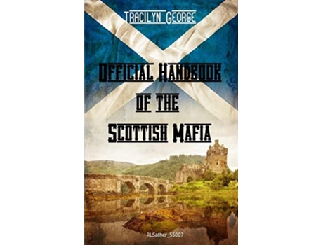 Livro Official Handbook of the Scottish Mafia de Tracilyn George (Inglês)