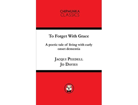 Livro To Forget with Grace de Jacqui Peedell e Jo Davies (Inglês)