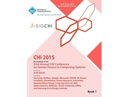 Livro Chi 15 Conference On Human Factor In Computing Systems Vol 1 De Chi Conference Committee (inglês)