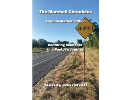 Livro The Marshall Chronicles Farm-to-Market Edition de Randy Marshall (Inglês)
