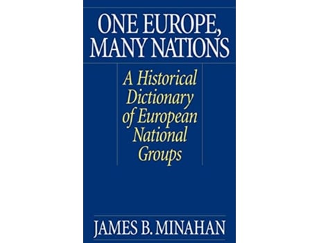 Livro One Europe, Many Nations de James B Minahan (Inglês - Capa Dura)