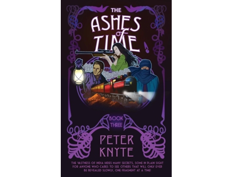 Livro The Ashes Of Time Book 3 In The Flames Of Time Trilogy De Peter Knyte (inglês)