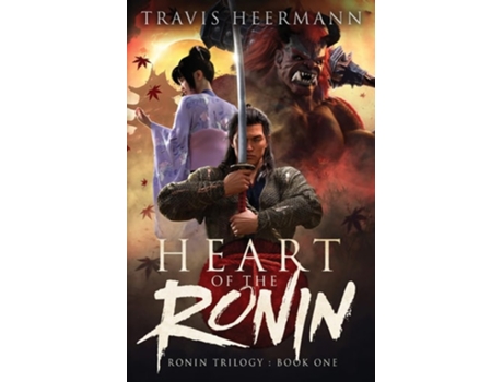 Livro Heart Of The Ronin De Travis Heermann (inglês)