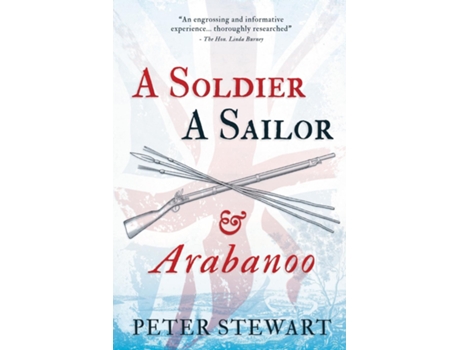 Livro A Soldier, A Sailor and Arabanoo de Peter Stewart (Inglês)