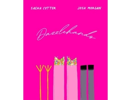 Livro Dazzlehands de Sacha Cotter (Inglês)