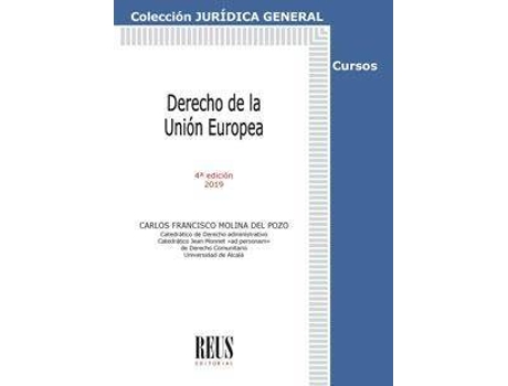 Livro Derecho de la Unión Europea de Carlos Francisco Molina Del Pozo (Espanhol)