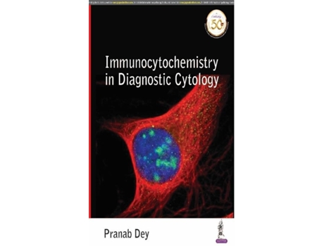 Livro Immunocytochemistry in Diagnostic Cytology de Pranab Dey (Inglês)