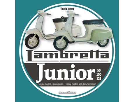 Livro Lambreta Junior 50, 100, 125 de Vittorio Tessera (Inglês)