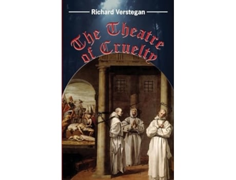 Livro The Theatre of Cruelty de Fr Robert Nixon (Inglês)
