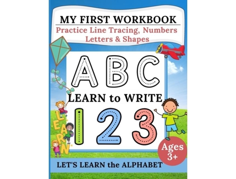 Livro My First Workbook Practice Line Tracing, Numbers, Letters Amp Shapes Learn To Write Handwriting Practice For Preschoolers De Lora Dorny (inglês)